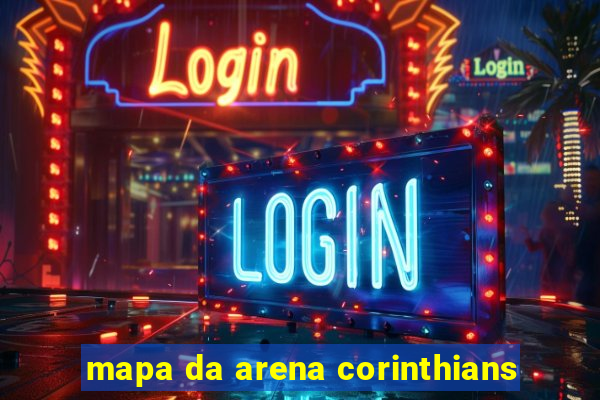 mapa da arena corinthians