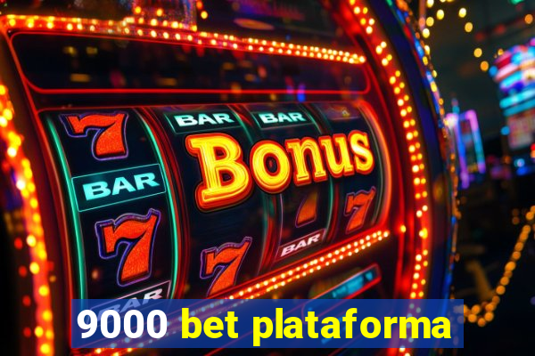 9000 bet plataforma