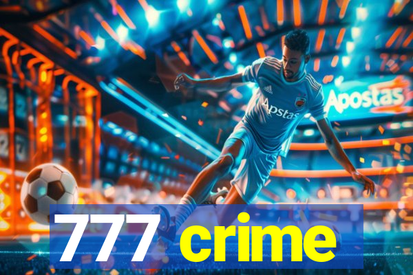 777 crime