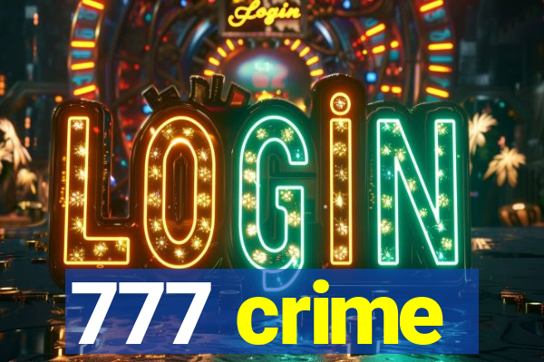 777 crime