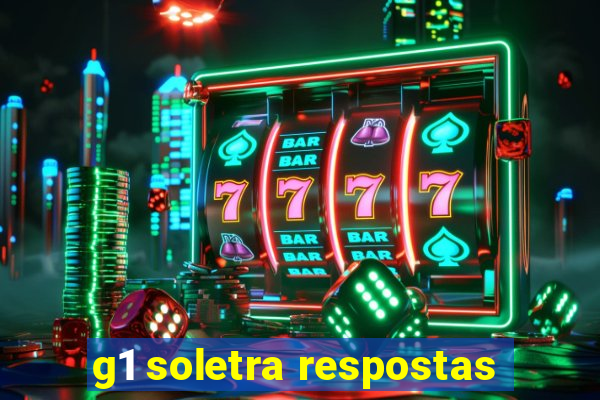 g1 soletra respostas