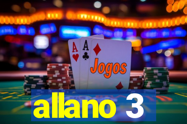 allano 3