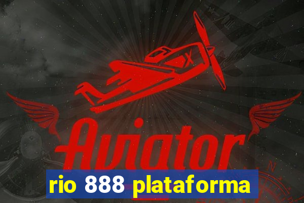 rio 888 plataforma