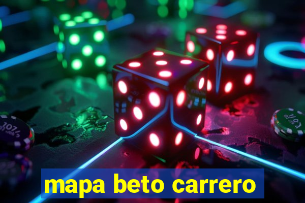 mapa beto carrero