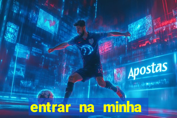 entrar na minha conta sportingbet