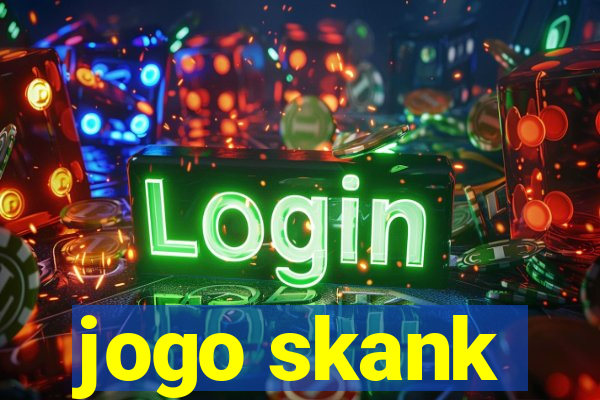 jogo skank