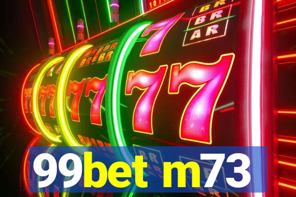 99bet m73