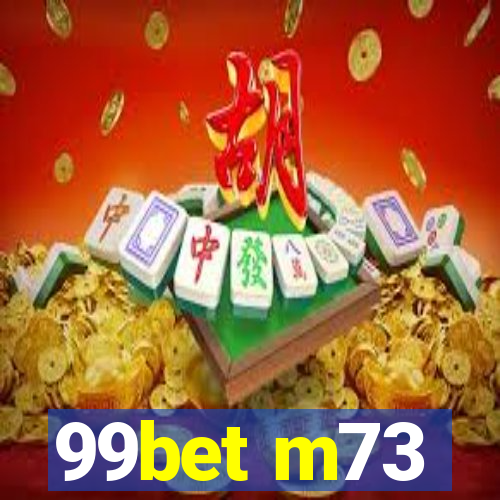 99bet m73