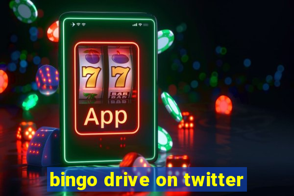 bingo drive on twitter