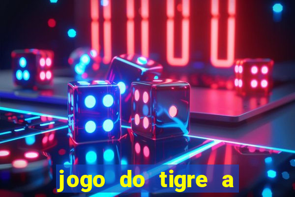 jogo do tigre a partir de 1 real