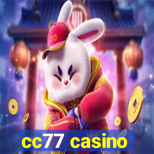 cc77 casino