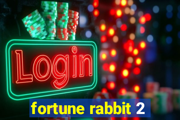 fortune rabbit 2