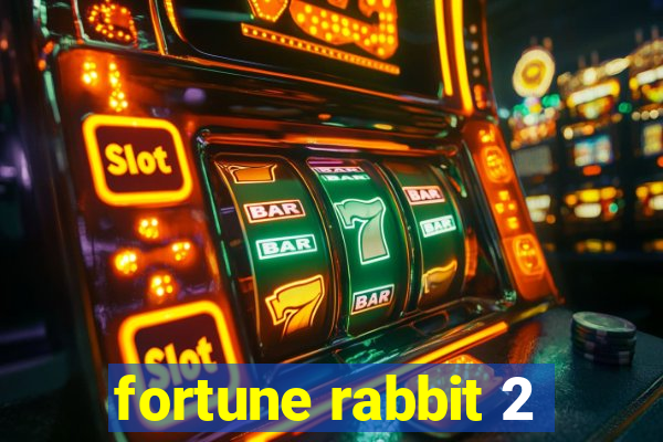 fortune rabbit 2