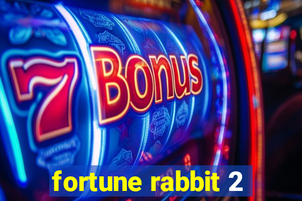 fortune rabbit 2