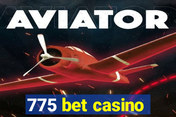 775 bet casino