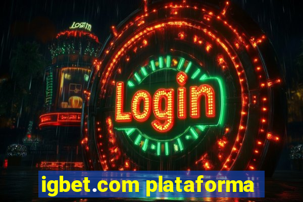 igbet.com plataforma