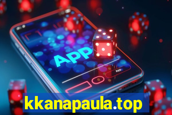 kkanapaula.top