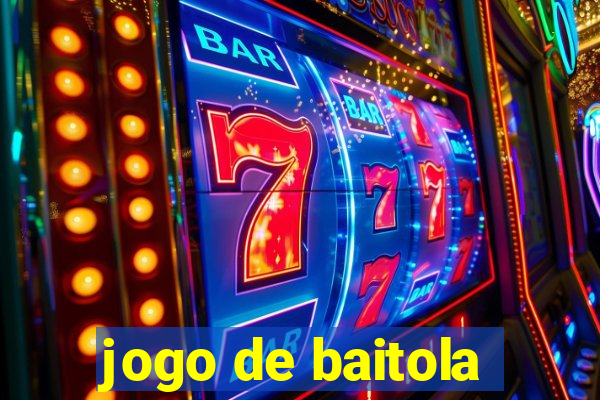 jogo de baitola