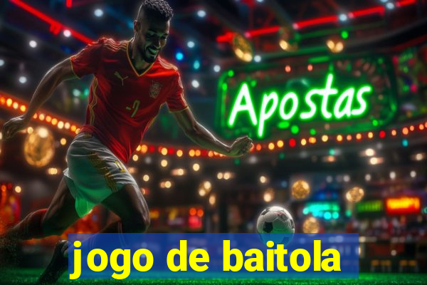 jogo de baitola