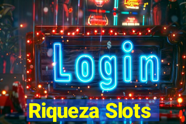 Riqueza Slots