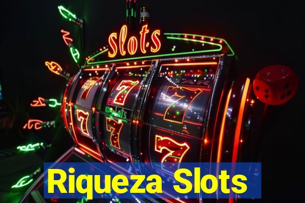 Riqueza Slots