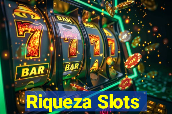 Riqueza Slots