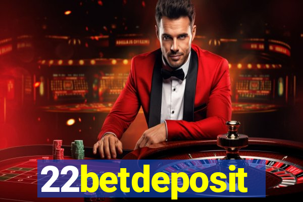 22betdeposit