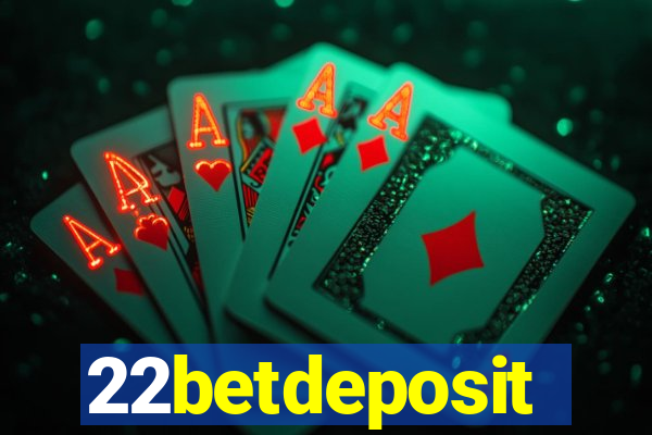 22betdeposit