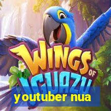 youtuber nua