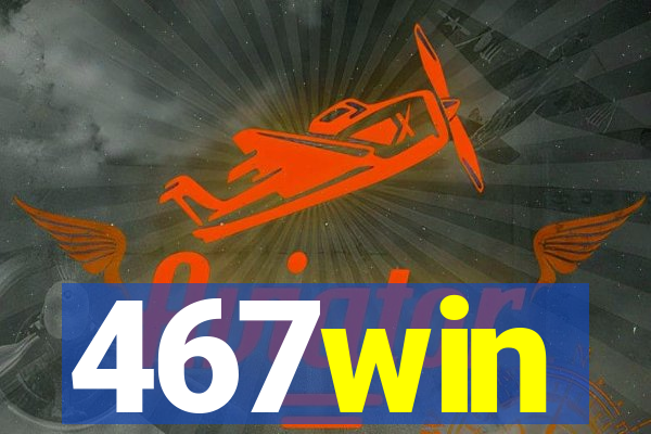 467win