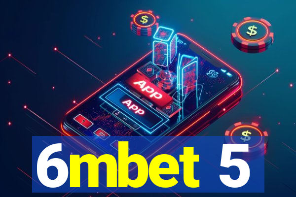 6mbet 5