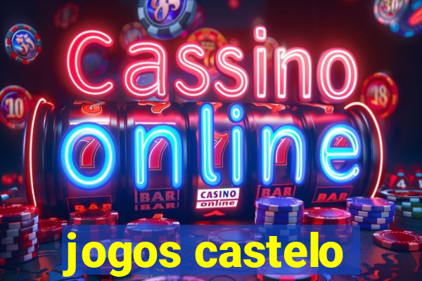 jogos castelo