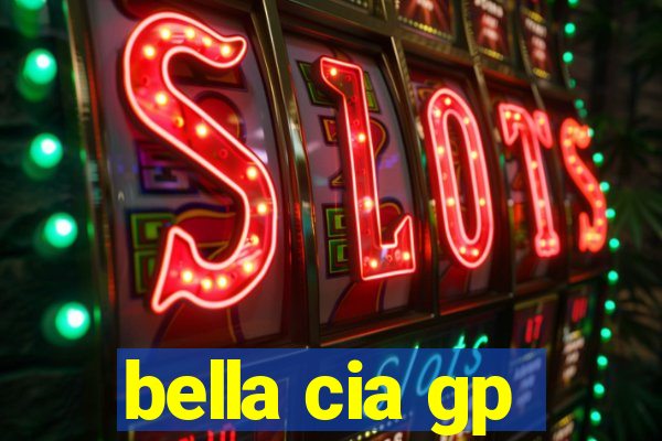 bella cia gp