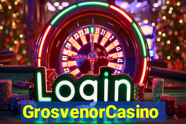 GrosvenorCasino