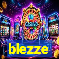 blezze