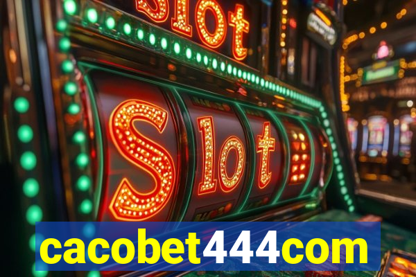 cacobet444com