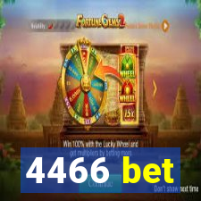 4466 bet