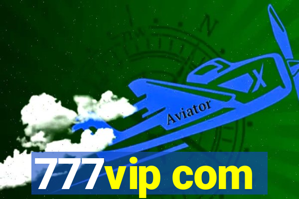 777vip com