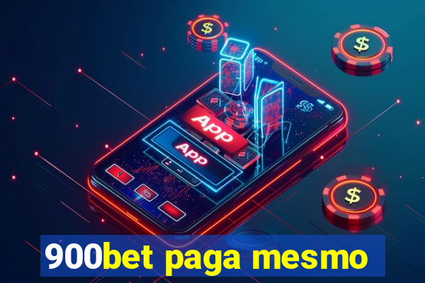 900bet paga mesmo