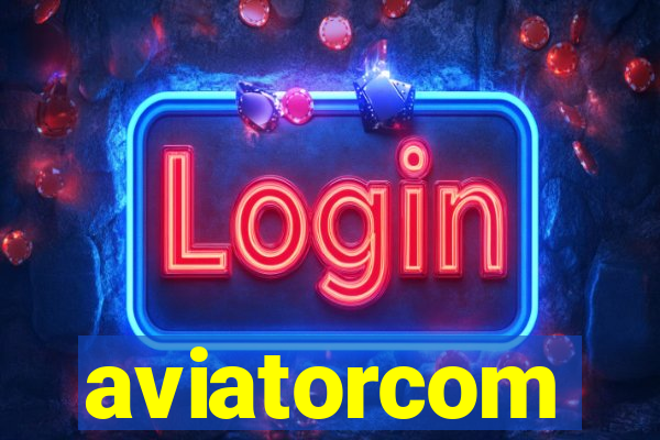 aviatorcom