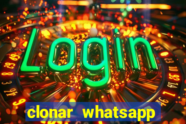 clonar whatsapp pelo email