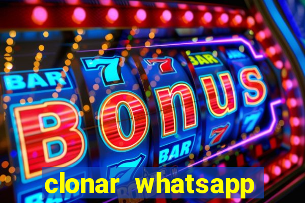 clonar whatsapp pelo email