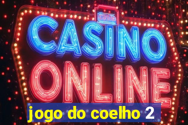 jogo do coelho 2