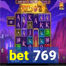 bet 769