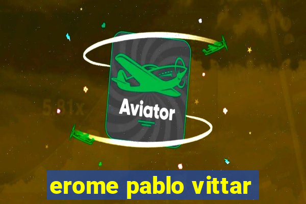 erome pablo vittar