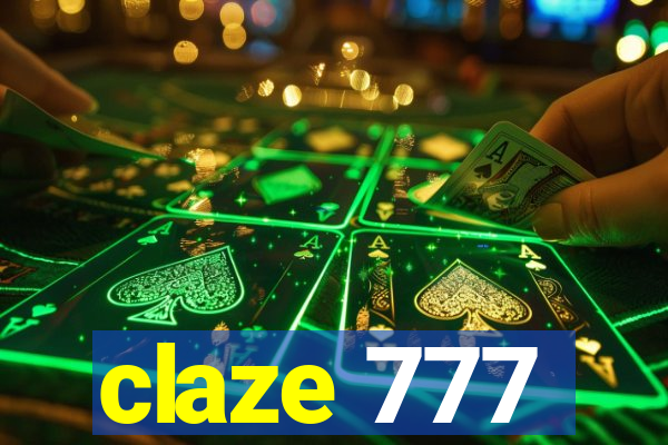 claze 777