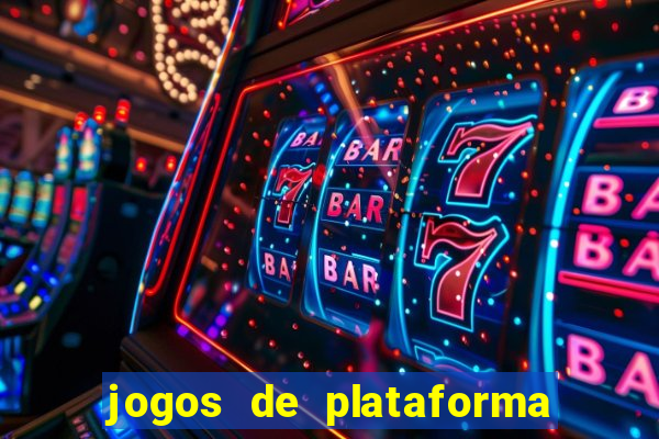 jogos de plataforma de 5 centavos