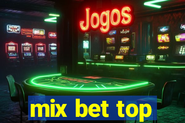 mix bet top