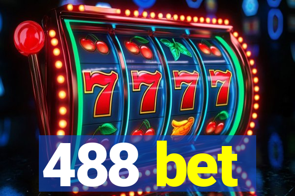 488 bet