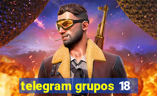 telegram grupos 18